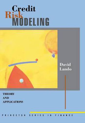 Cover image for Credit Risk Modeling: Theory and Applications