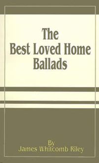 Cover image for The Best Loved Home Ballads