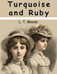 Cover image for Turquoise and Ruby