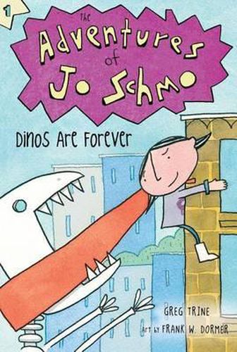 Cover image for Adventures of Jo Schmo Bk 1: Dinos Are Forever