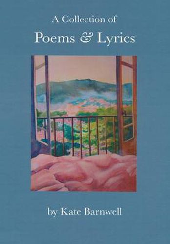 Cover image for A Collection of Poems & Lyrics