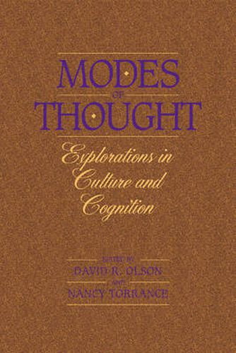 Modes of Thought: Explorations in Culture and Cognition