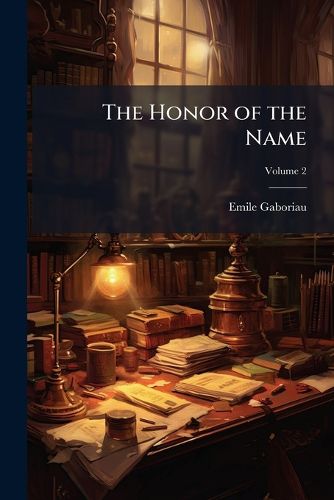 Cover image for The Honor of the Name, Volume 2