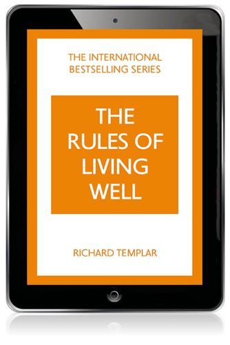 Cover image for The Rules of Living Well: A Personal Code for a Healthier, Happier You, 2nd edition