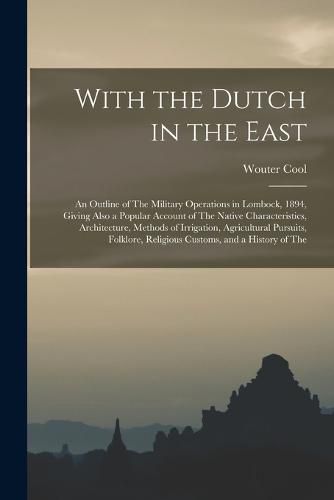 Cover image for With the Dutch in the East