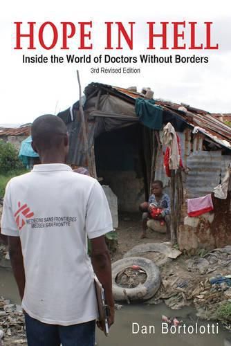 Cover image for Hope in Hell: Inside the World of Doctors Without Borders