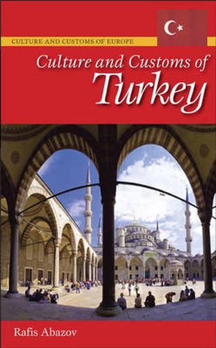 Cover image for Culture and Customs of Turkey