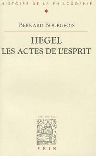 Cover image for Hegel, les Actes de L'Esprit