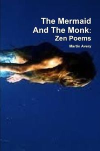 Cover image for The Mermaid And The Monk