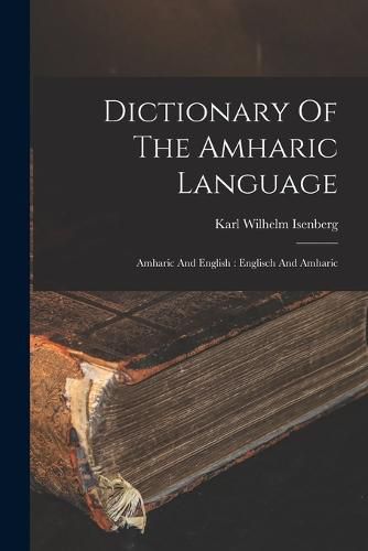 Dictionary Of The Amharic Language