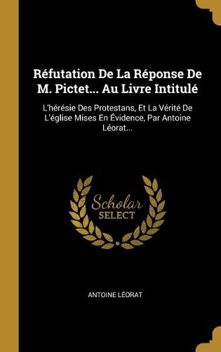 Cover image for Refutation De La Reponse De M. Pictet... Au Livre Intitule
