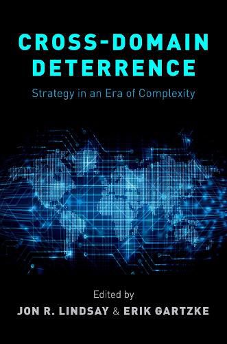 Cover image for Cross-Domain Deterrence: Strategy in an Era of Complexity