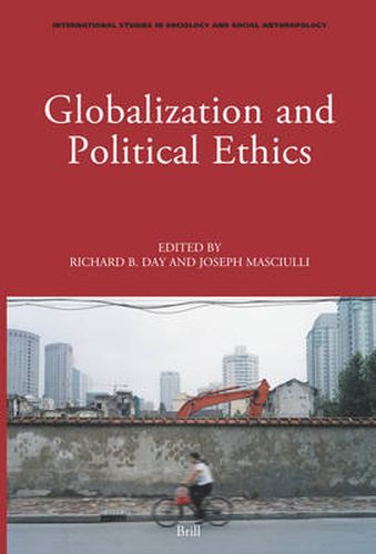 Cover image for Globalization and Political Ethics