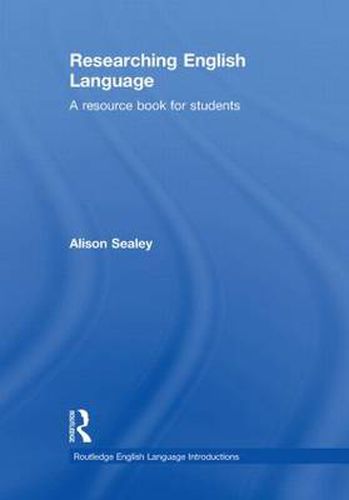 Cover image for Researching English Language: A Resource Book for Students