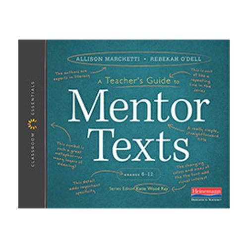 Cover image for A Teacher's Guide to Mentor Texts-Classroom Essential Series