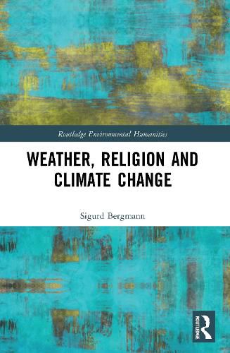 Cover image for Weather, Religion and Climate Change