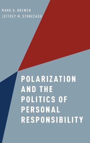 Polarization and the Politics of Personal Responsibility