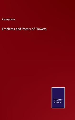 Cover image for Emblems and Poetry of Flowers