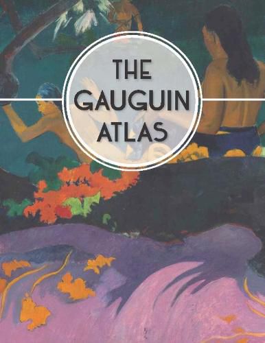 Cover image for The Gauguin Atlas