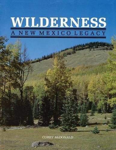 Cover image for Wilderness, A New Mexico Legacy