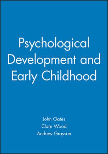 Psychological Development and Early Childhood