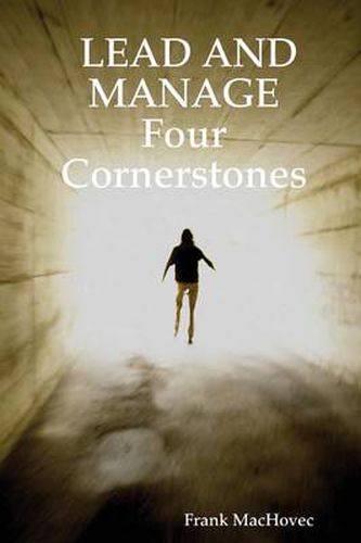 Cover image for LEAD AND MANAGE Four Cornerstones