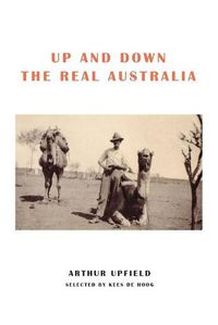 Cover image for Up and Down the Real Australia