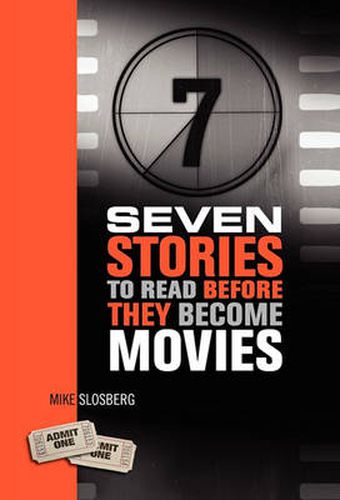 Cover image for Seven Stories to Read Before They Become Movies