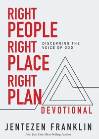 Cover image for Right People, Right Place, Right Plan Devotional: 30 Days of Discerning the Voice of God