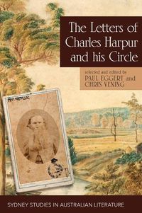 Cover image for The Letters of Charles Harpur and his Circle