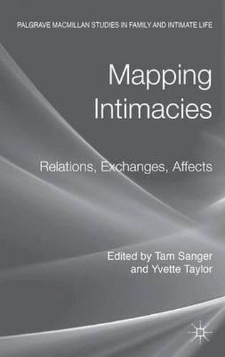 Cover image for Mapping Intimacies: Relations, Exchanges, Affects