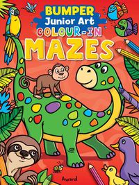 Cover image for Bumper Junior Art Colour in Mazes