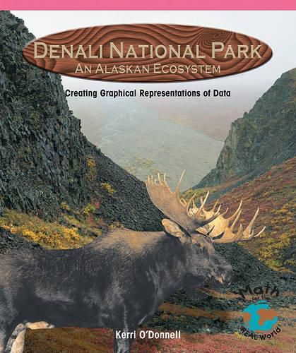 Cover image for Denali National Park: Creating Graphical Representations of Data