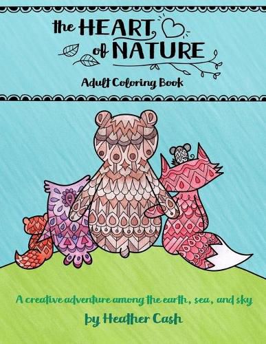 Cover image for The Heart of Nature: Adult Coloring Book