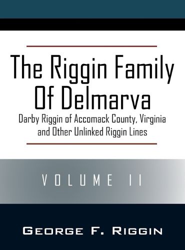 Cover image for The Riggin Family of Delmarva Volume II