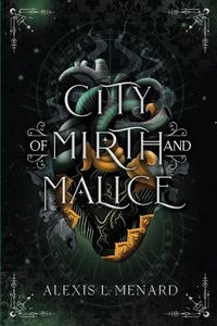 Cover image for City of Mirth and Malice