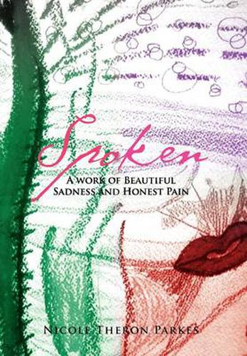 Cover image for Spoken: A work of Beautiful Sadness and Honest Pain