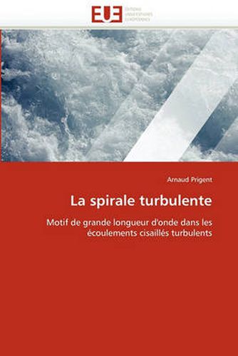 Cover image for La Spirale Turbulente
