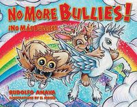 Cover image for No More Bullies! / No Mas Bullies!: Owl in a Straw Hat 2