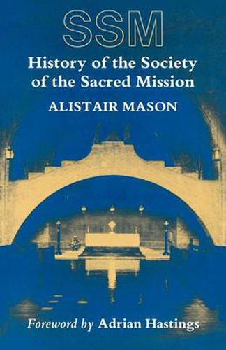 Cover image for History of the Society of the Sacred Mission