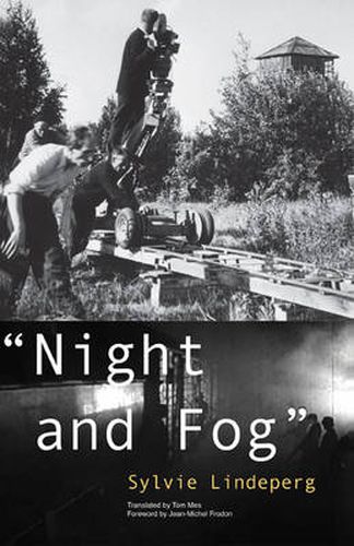 Cover image for Night and Fog: A Film in History