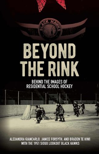 Cover image for Beyond the Rink, Behind the Image