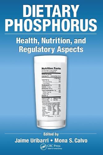 Cover image for Dietary Phosphorus: Health, Nutrition, and Regulatory Aspects: Health, Nutrition, and Regulatory Aspects