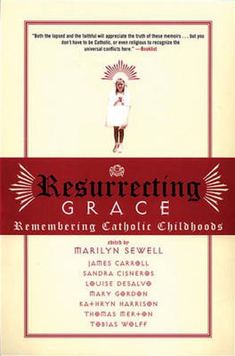 Resurrecting Grace: Remembering Catholic Childhoods