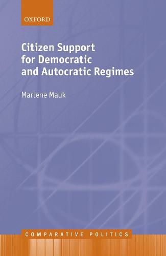 Cover image for Citizen Support for Democratic and Autocratic Regimes