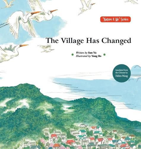 Cover image for The Village Has Changed/村庄变了
