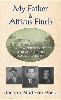 Cover image for My Father and Atticus Finch