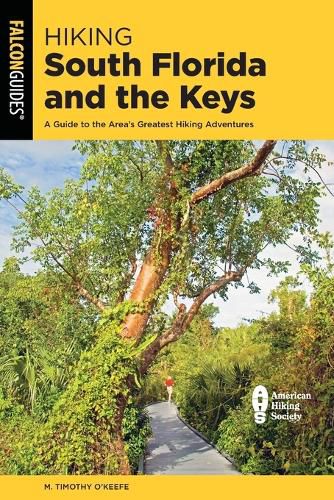 Cover image for Hiking South Florida and the Keys