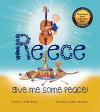 Cover image for Reece Give Me Some Peace!