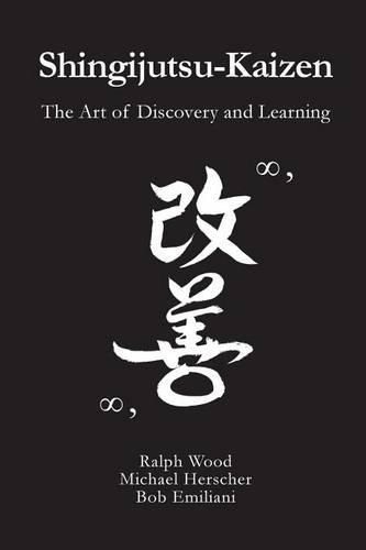 Cover image for Shingijutsu-Kaizen: The Art of Discovery and Learning